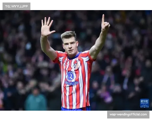 马竞阿尔瓦雷斯瑟洛特锋线搭档 进攻效率与把握机会能力决定晋级